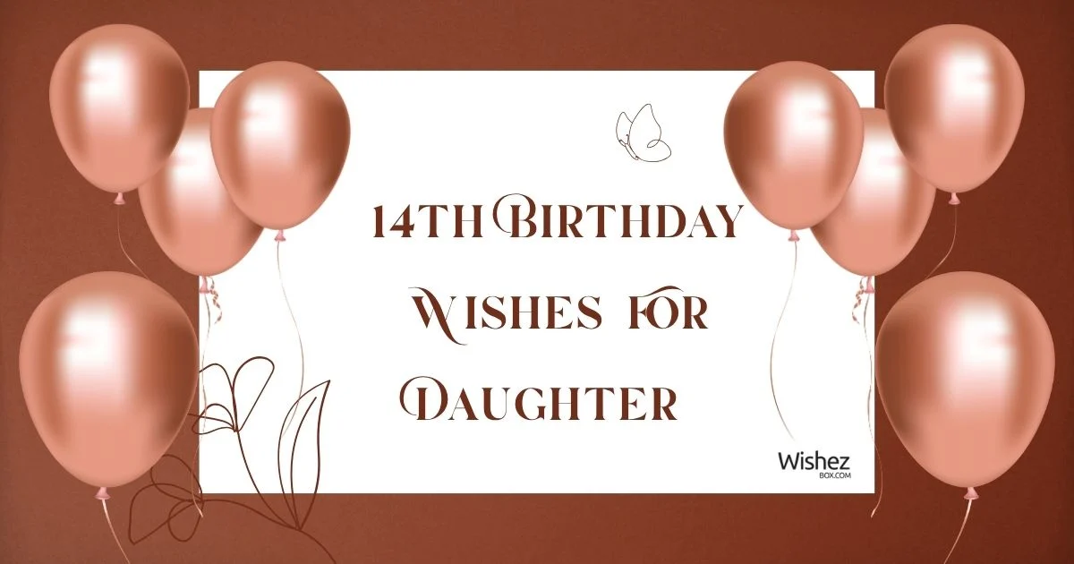 14th Birthday Wishes For Daughter