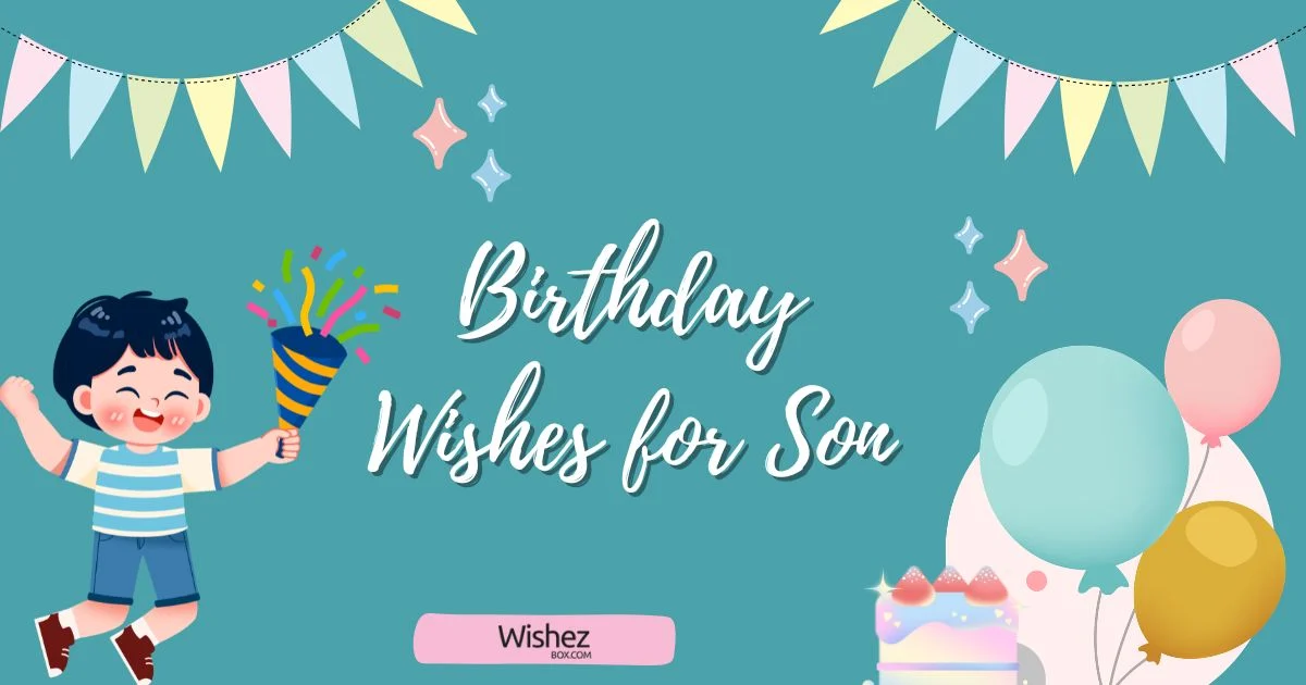 Birthday Wishes For Son