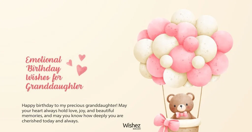 Emotional Birthday Wishes For Granddaughter