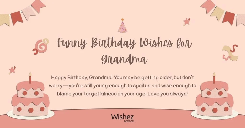 Funny Birthday Wishes For Grandma
