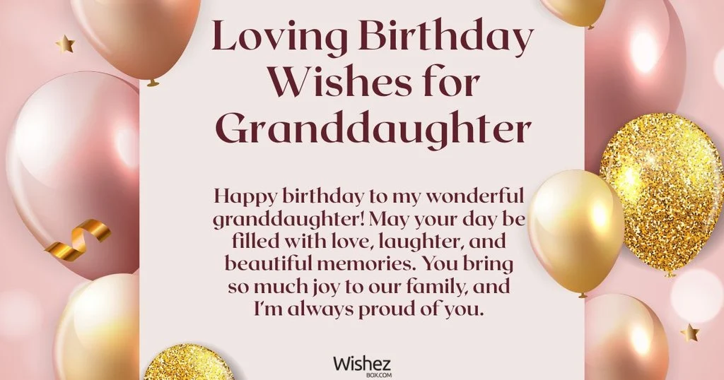 Loving Birthday Wishes For Granddaughter