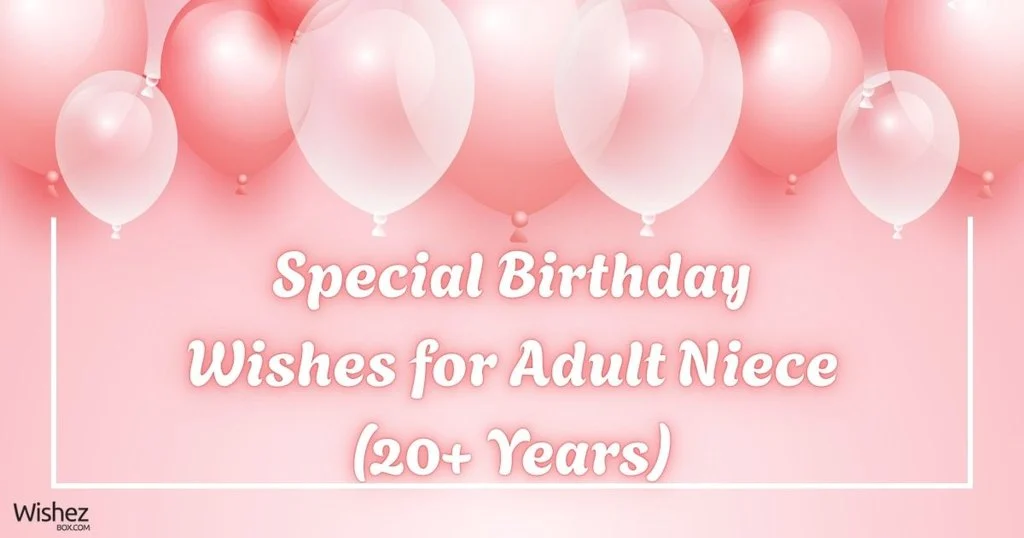 Special Birthday Wishes For Adult Niece